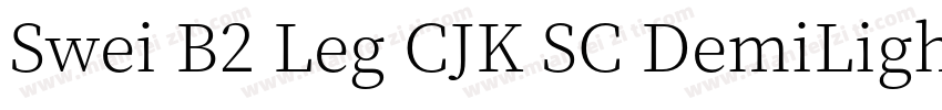 Swei B2 Leg CJK SC DemiLight字体转换